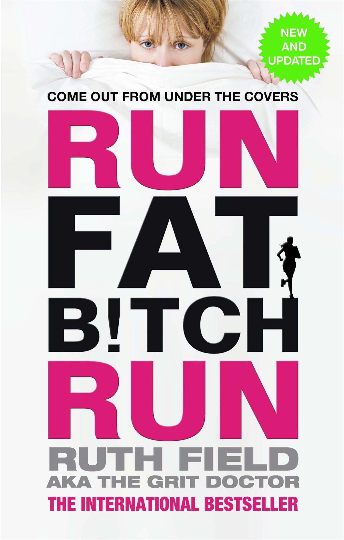 Cover: 9780751553987 | Run Fat Bitch Run | Ruth Field | Taschenbuch | Sphere | Englisch