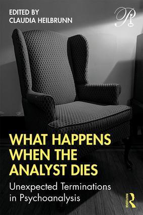 Cover: 9780367261085 | What Happens When the Analyst Dies | Claudia Heilbrunn | Taschenbuch