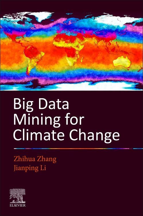 Cover: 9780128187036 | Big Data Mining for Climate Change | Zhihua Zhang (u. a.) | Buch