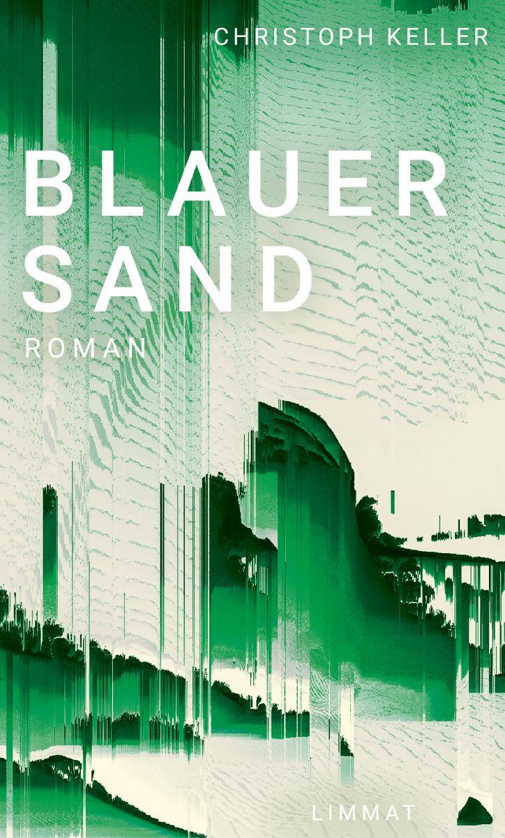 Cover: 9783039260775 | Blauer Sand | Roman | Christoph Keller | Taschenbuch | 208 S. | 2024