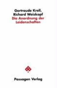 Cover: 9783851655865 | Die Anordnung der Leidenschaften | Passagen Ökonomie | Krell | Buch