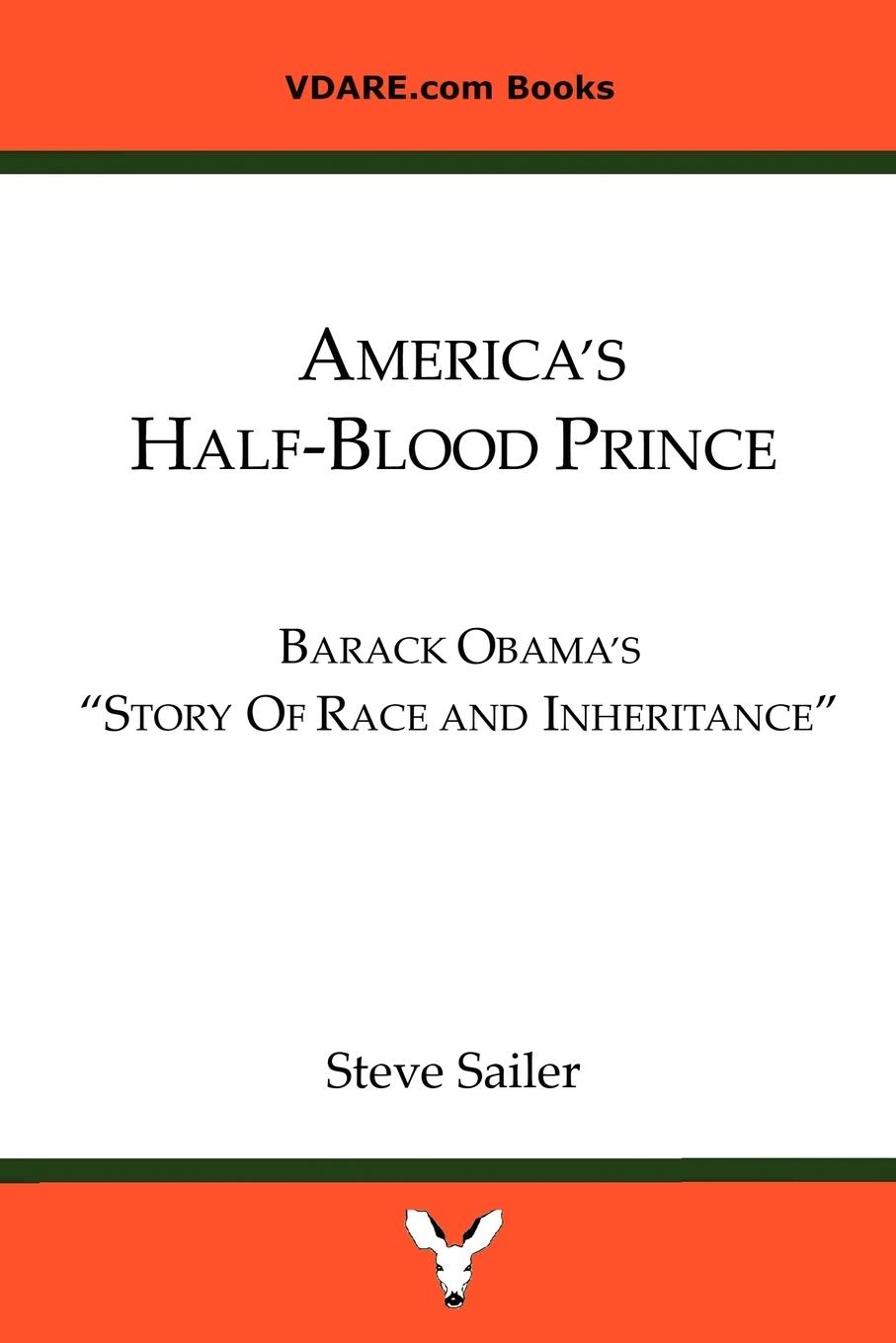 Cover: 9780578000374 | America's Half-Blood Prince | Steve Sailer | Taschenbuch | Englisch