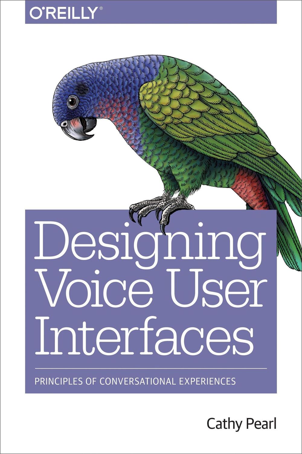 Cover: 9781491955413 | Designing Voice User Interfaces | Cathy Pearl | Taschenbuch | Englisch