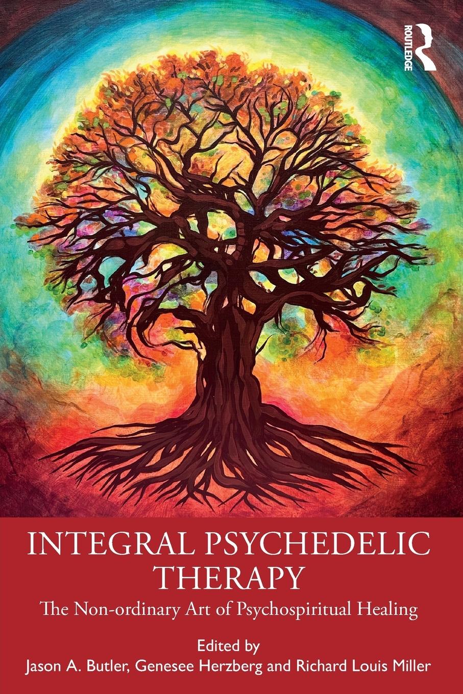 Cover: 9780367766429 | Integral Psychedelic Therapy | Richard Louis Miller | Taschenbuch