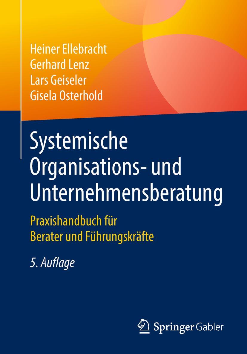 Cover: 9783658214753 | Systemische Organisations- und Unternehmensberatung | Taschenbuch | XV