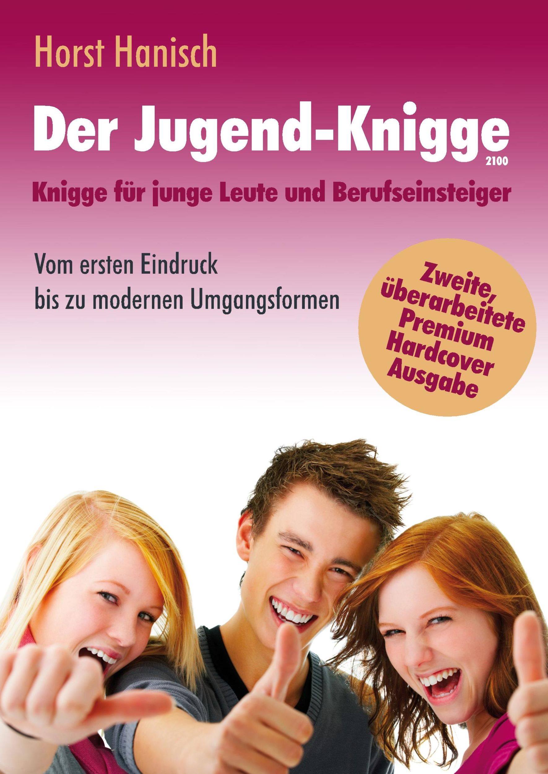 Cover: 9783749498734 | Der Jugend-Knigge 2100 | Horst Hanisch | Buch | 152 S. | Deutsch