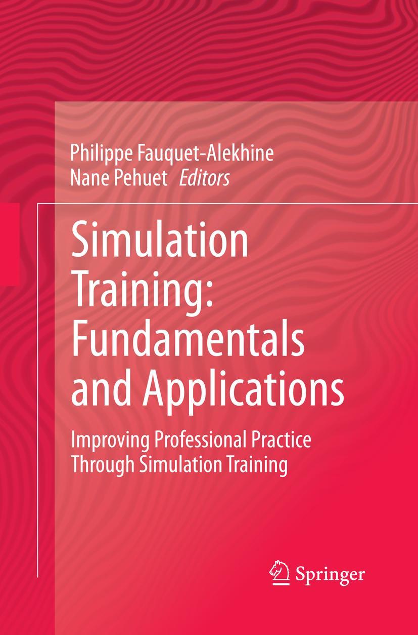 Cover: 9783319368924 | Simulation Training: Fundamentals and Applications | Taschenbuch