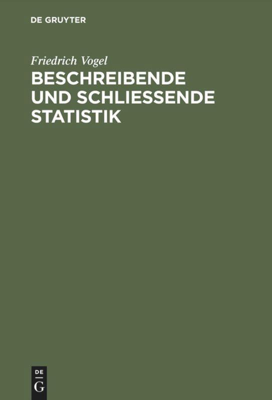 Cover: 9783486257939 | Beschreibende und schließende Statistik | Aufgaben und Beispiele | XI