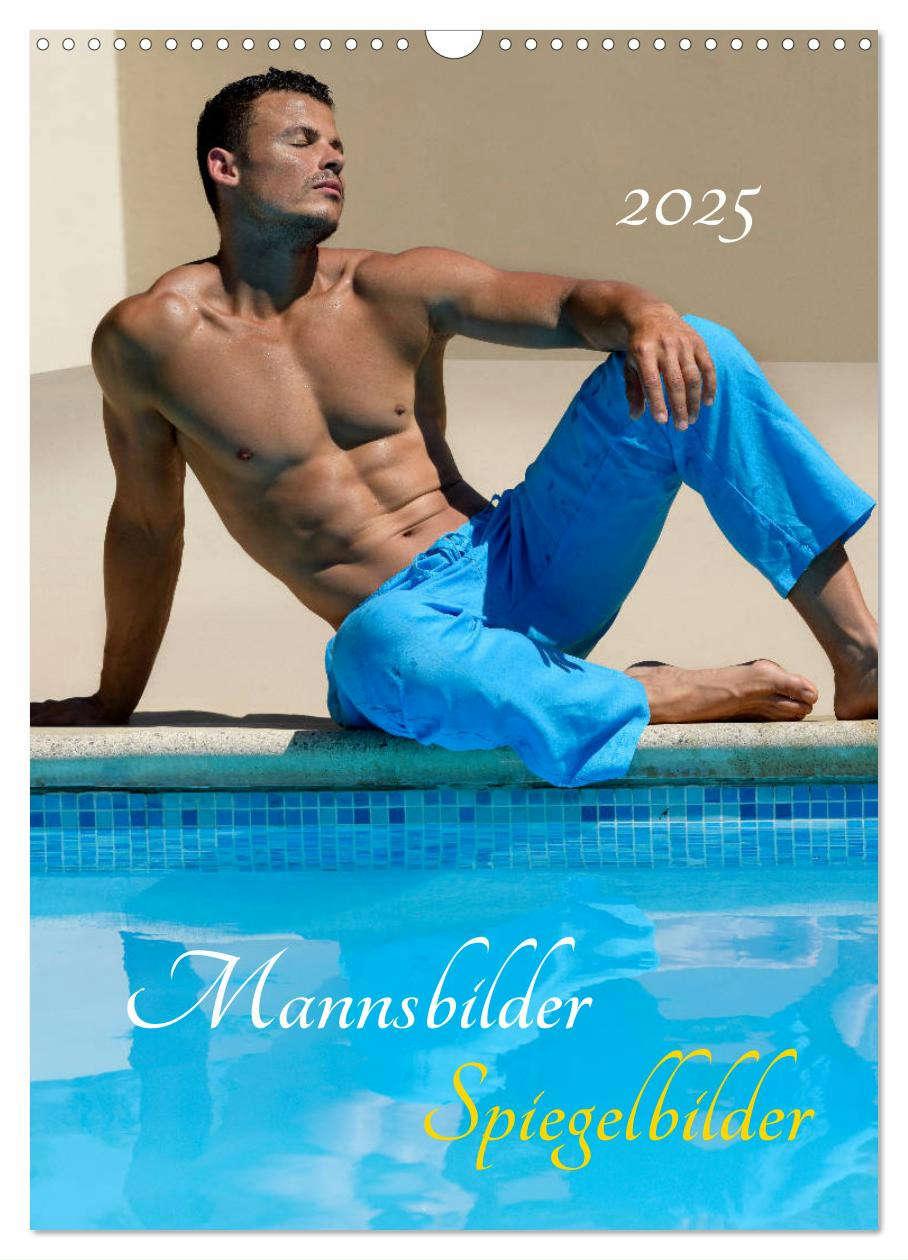 Cover: 9783435982639 | Mannsbilder Spiegelbilder (Wandkalender 2025 DIN A3 hoch), CALVENDO...