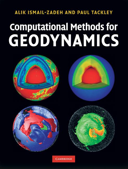 Cover: 9780521867672 | Computational Methods for Geodynamics | Alik Ismail-Zadeh (u. a.)