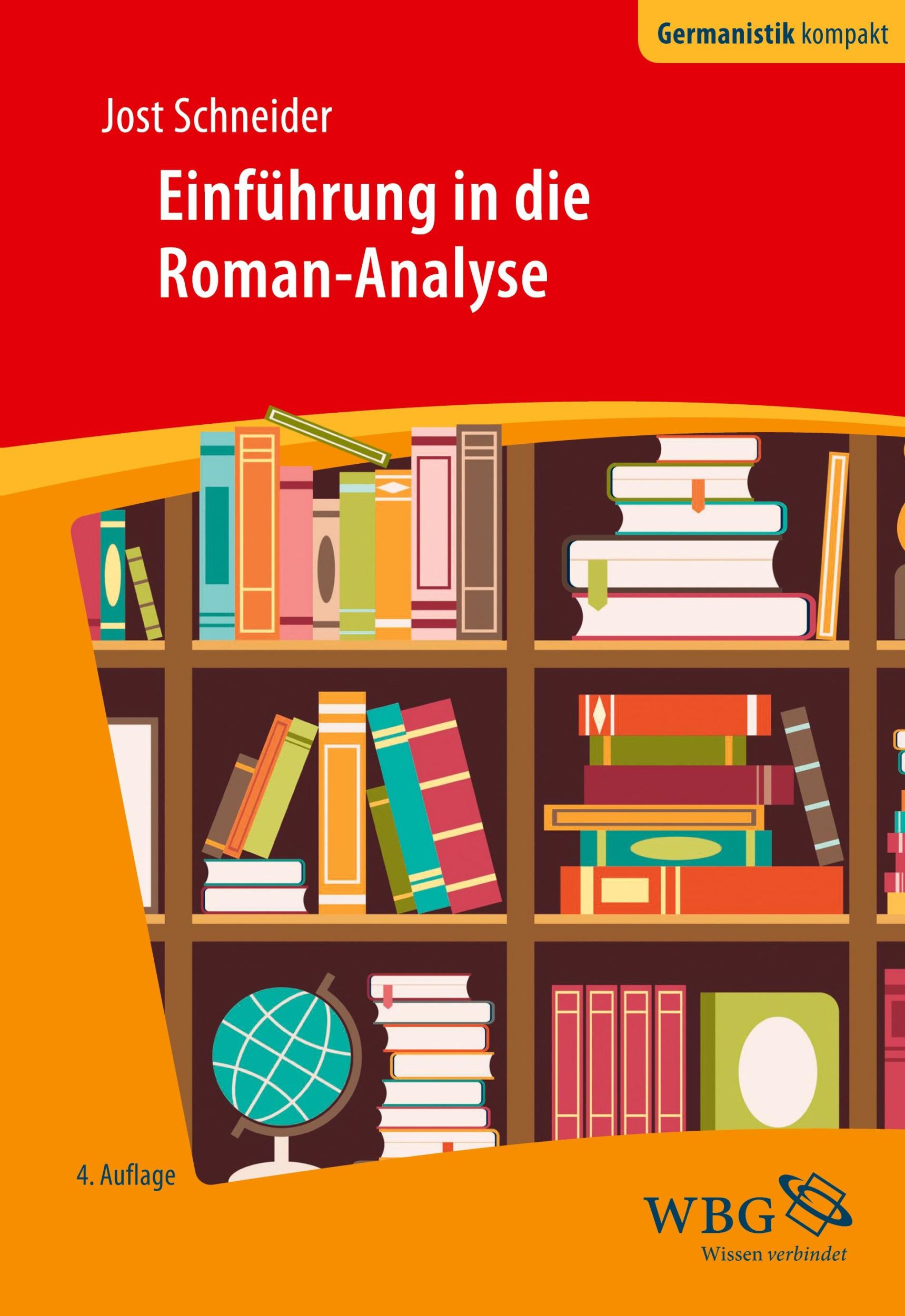 Cover: 9783534267958 | Einführung in die Roman-Analyse | Jost Schneider | Taschenbuch | 2016