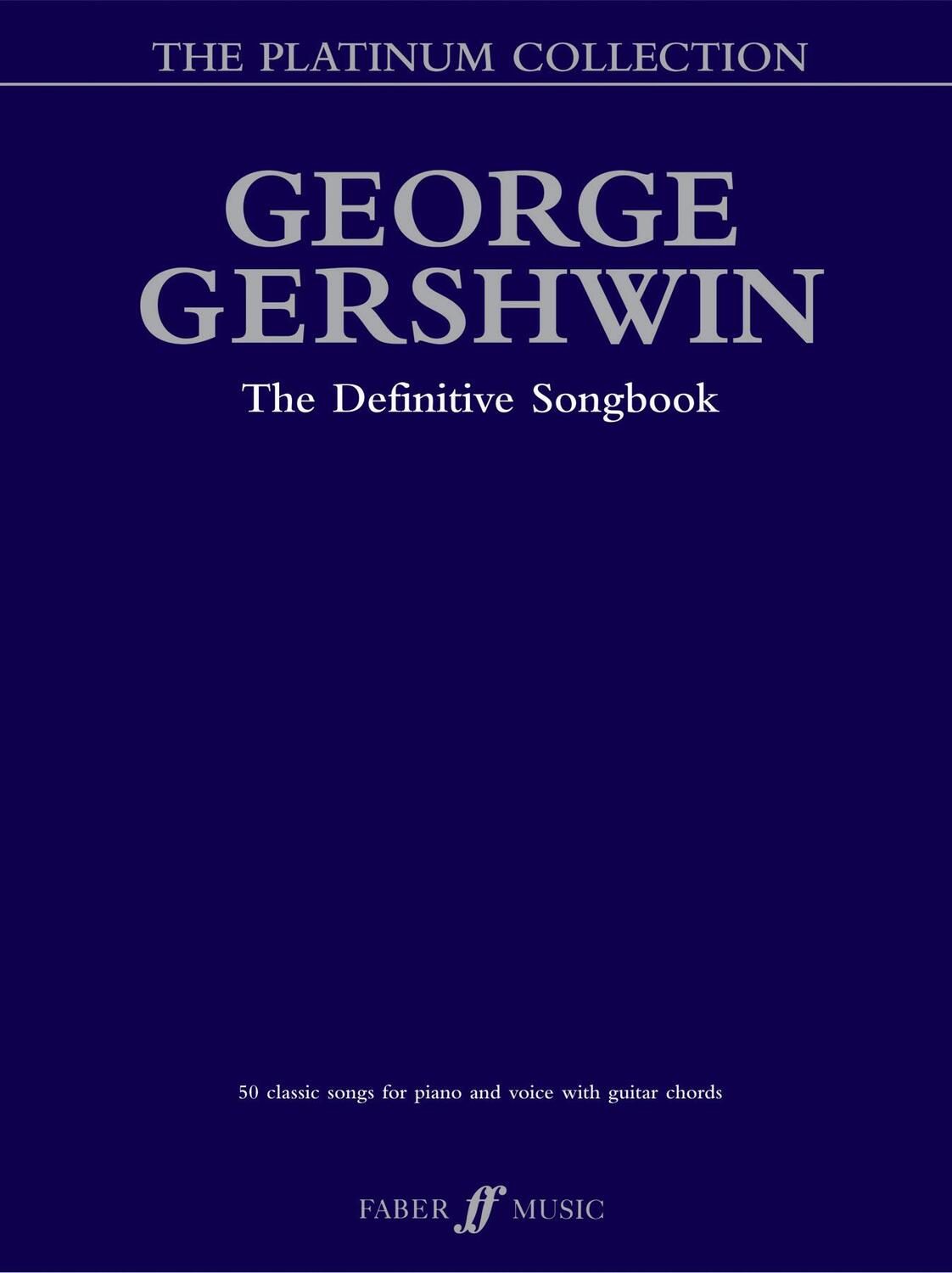 Cover: 9780571526840 | George Gershwin Platinum Collection | George Gershwin | Taschenbuch