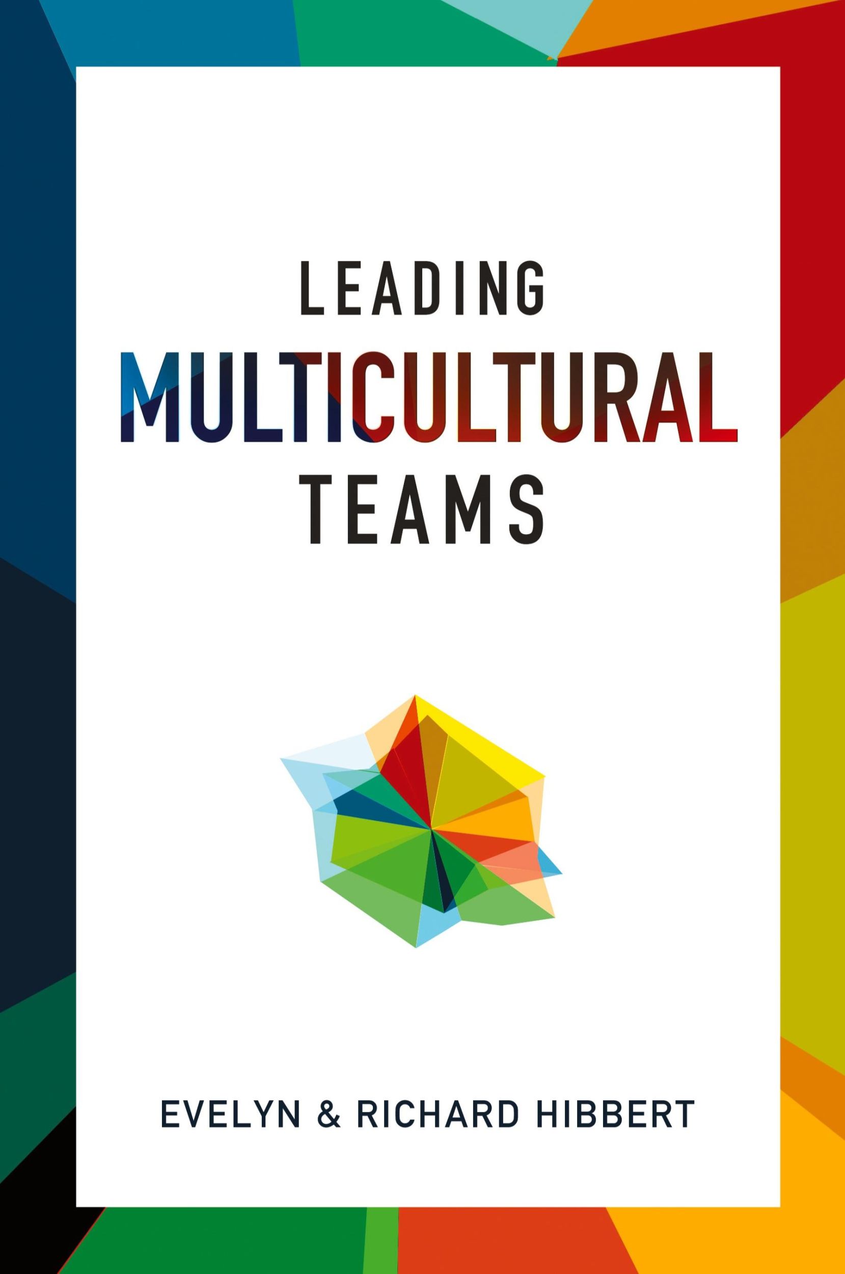 Cover: 9780878085415 | Leading Multicultural Teams | Evelyn Hibbert (u. a.) | Taschenbuch