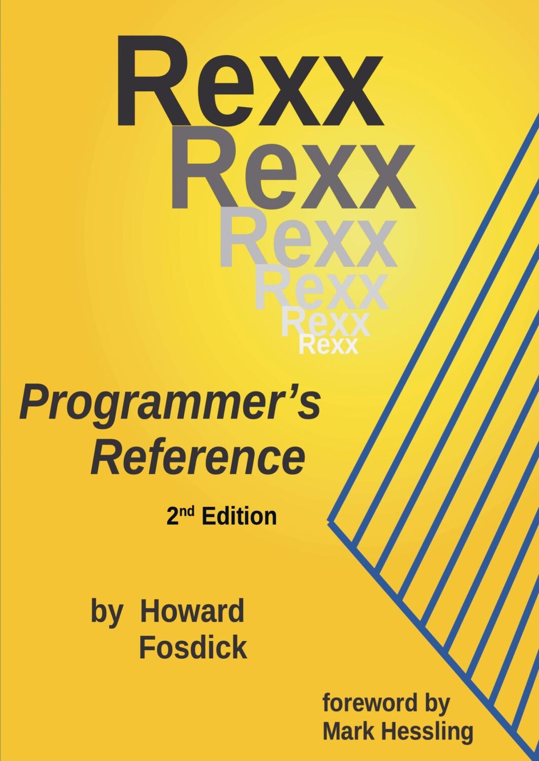 Cover: 9789403745527 | Rexx Programmer's Reference | 2nd Edition | Howard Fosdick | Buch