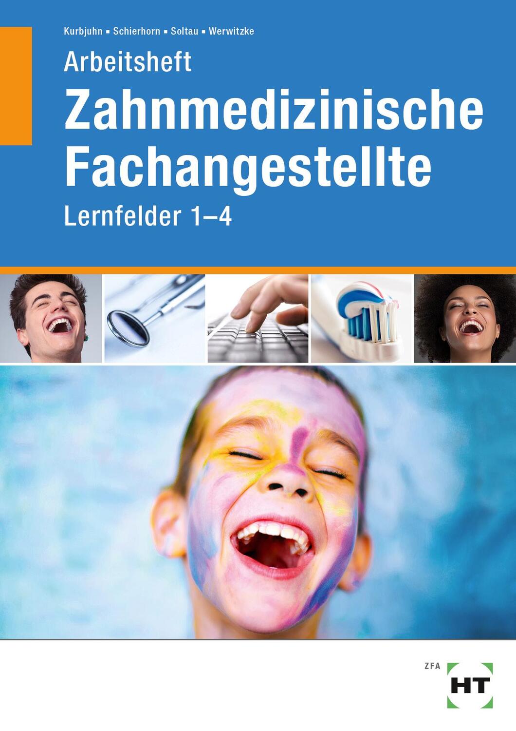 Cover: 9783582500144 | Arbeitsheft Zahnmedizinische Fachangestellte. Lernfelder 1- 4 | Buch