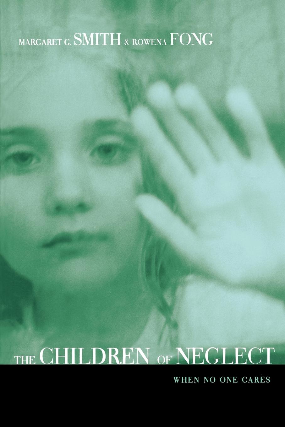 Cover: 9780415946582 | Children of Neglect | When No One Cares | Margaret Smith (u. a.)