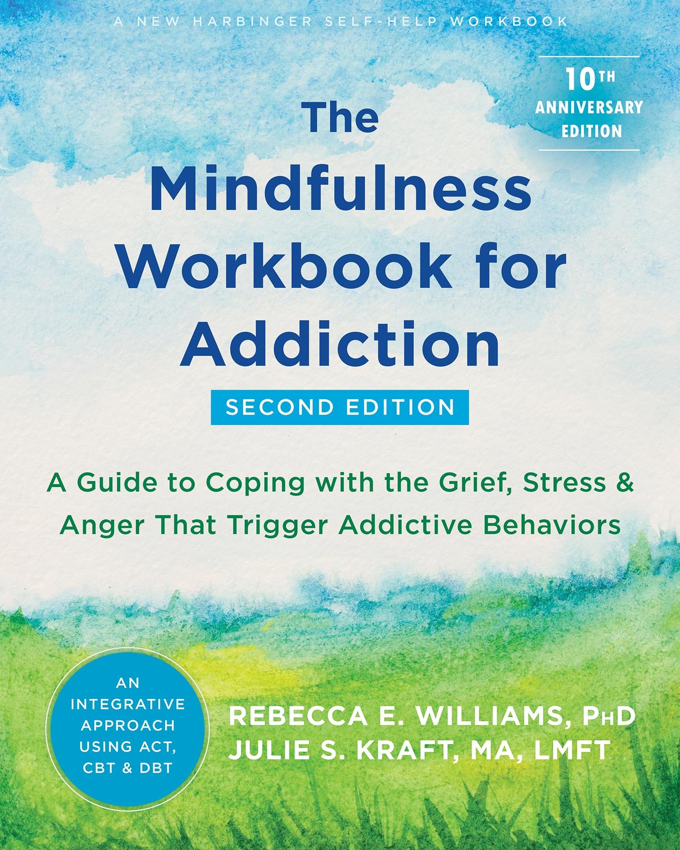 Cover: 9781684038107 | The Mindfulness Workbook for Addiction | Rebecca E Williams (u. a.)