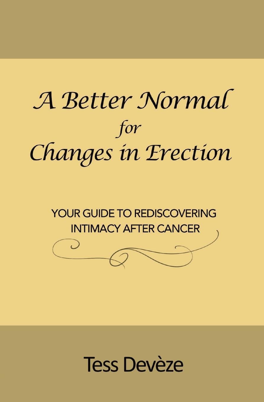 Cover: 9780645824407 | A Better Normal for Changes in Erection | Tess Devèze | Taschenbuch