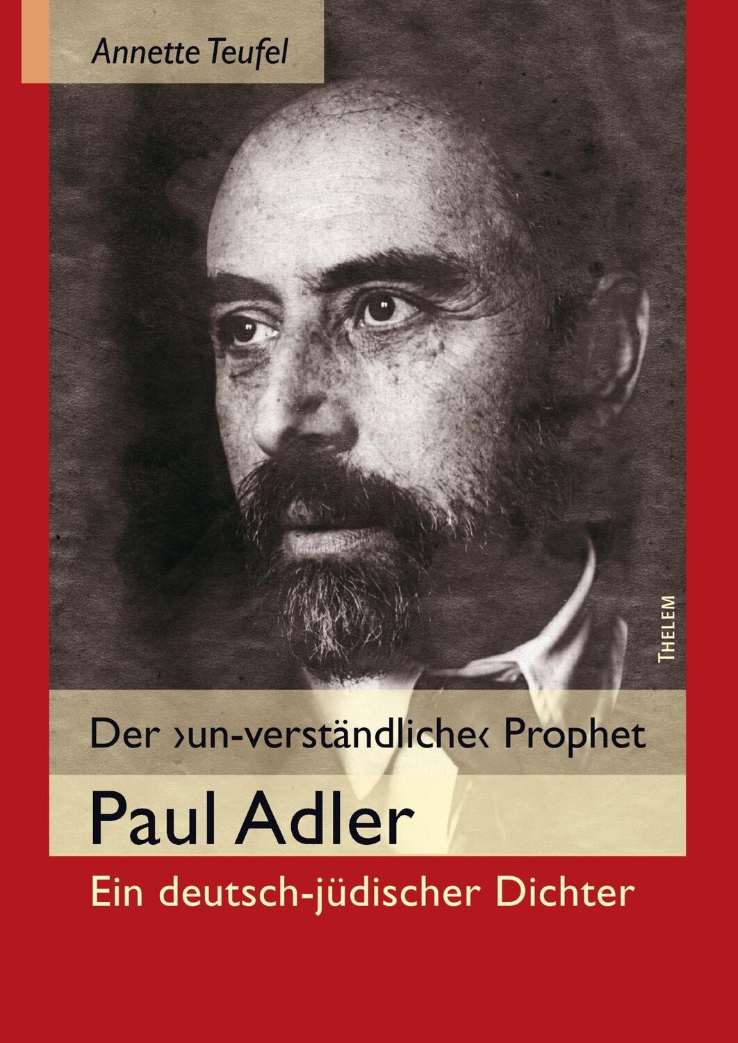 Cover: 9783942411578 | Der 'unverständliche' Prophet | Annette Teufel | Buch | 536 S. | 2014