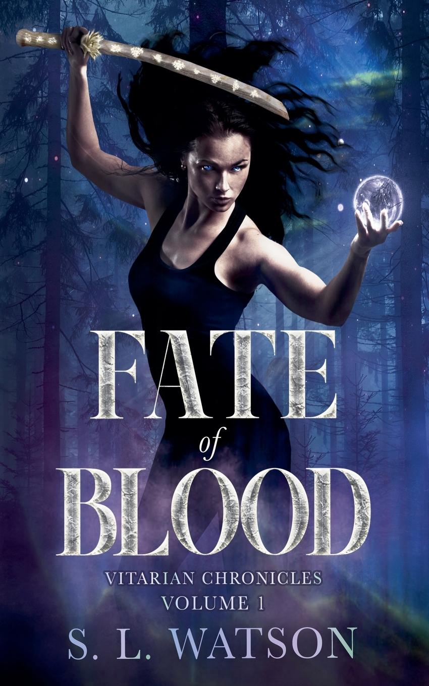 Cover: 9781954440005 | Fate of Blood | S. L. Watson | Taschenbuch | Englisch | 2021