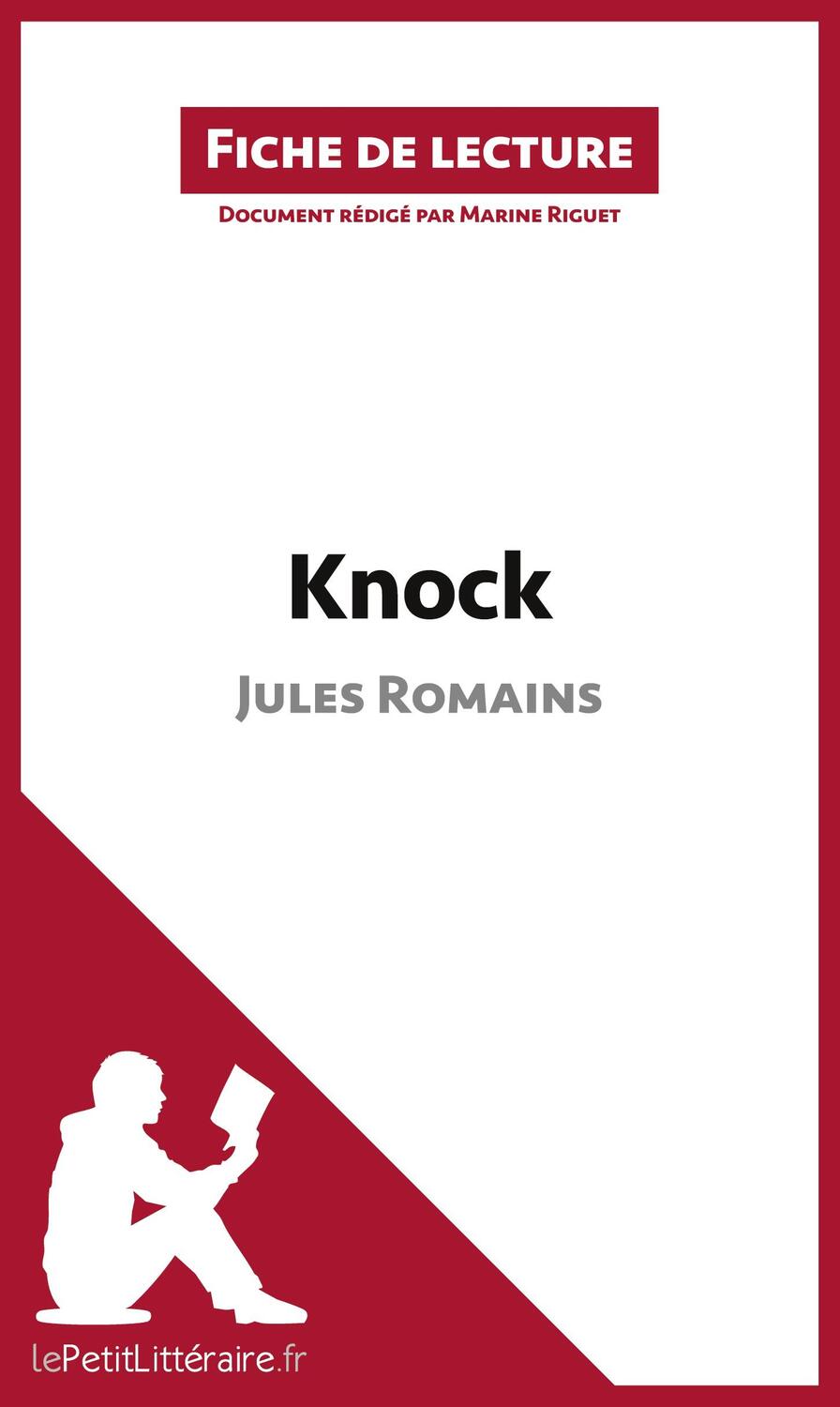 Cover: 9782806212856 | Knock de Jules Romains (Fiche de lecture) | Marine Riguet | Buch