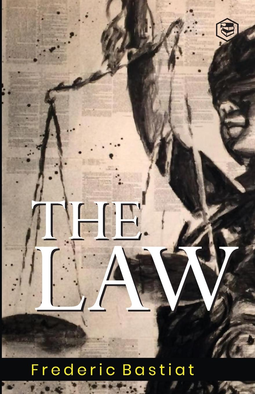 Cover: 9788119875009 | The Law | Frederic Bastiat | Taschenbuch | Paperback | Englisch | 2024