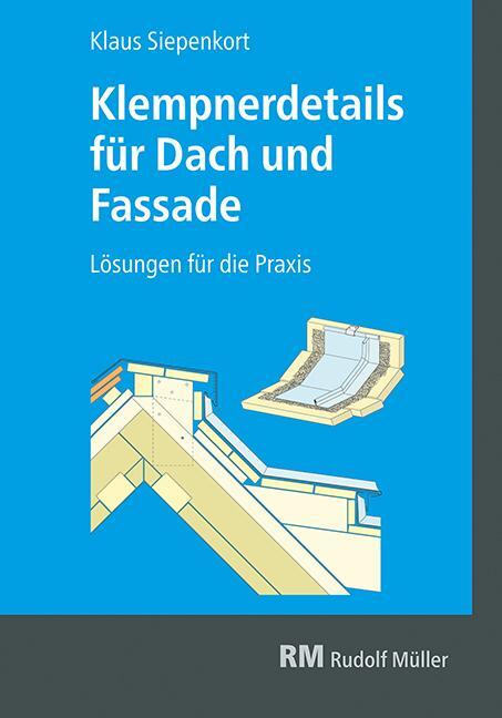 Cover: 9783481039356 | Klempnerdetails für Dach und Fassade | Lösungen für die Praxis | Buch