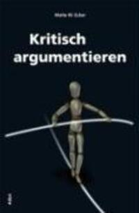 Cover: 9783865690173 | Kritisch argumentieren | Malte W Ecker | Taschenbuch | 181 S. | 2006