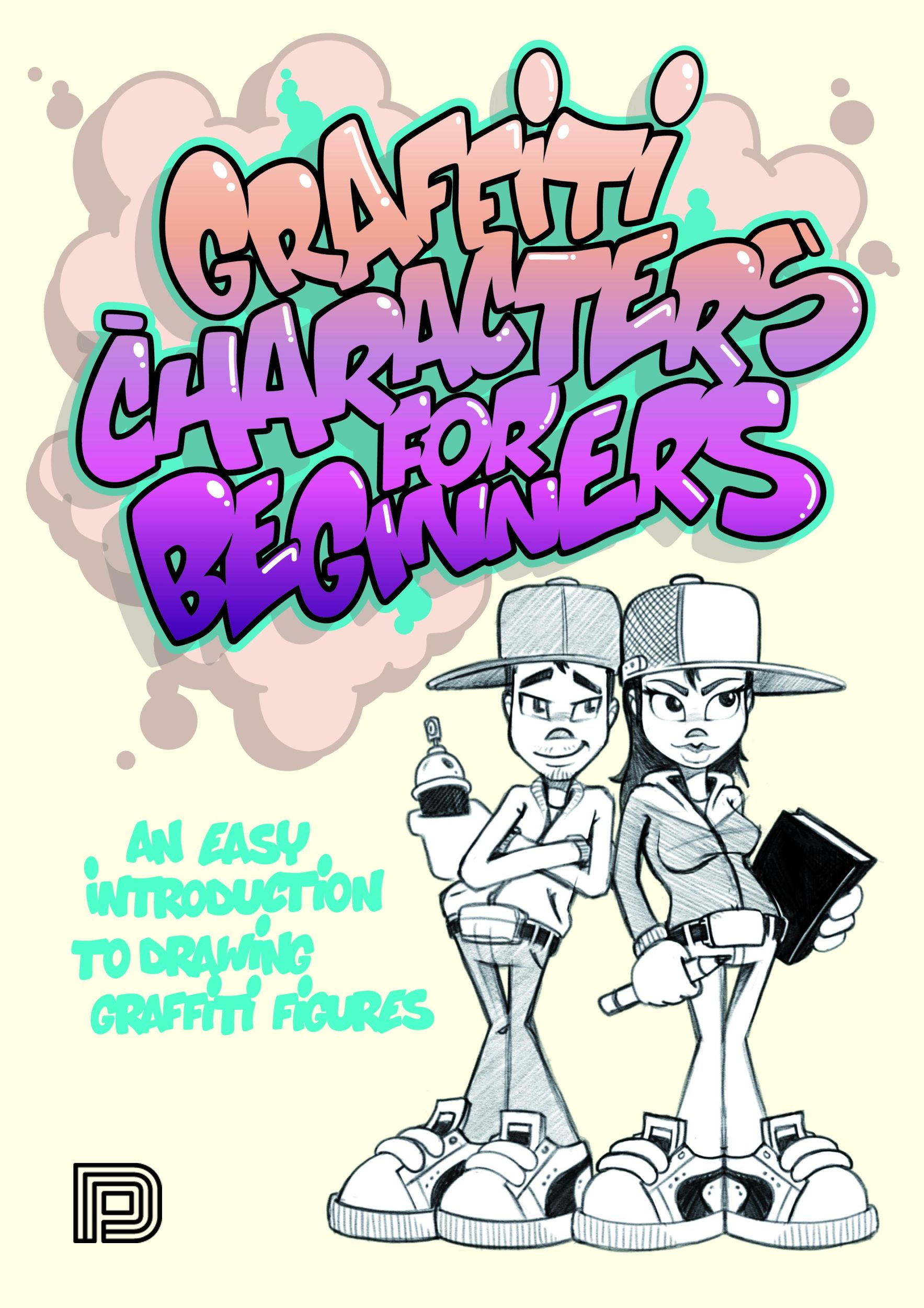 Cover: 9789188369734 | Graffiti Characters for Beginners | Arnd Schallenkammer | Taschenbuch