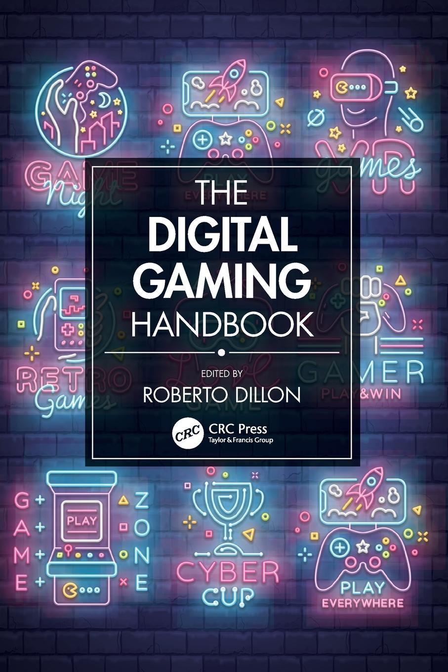 Cover: 9780367513764 | The Digital Gaming Handbook | Roberto Dillon | Taschenbuch | Paperback