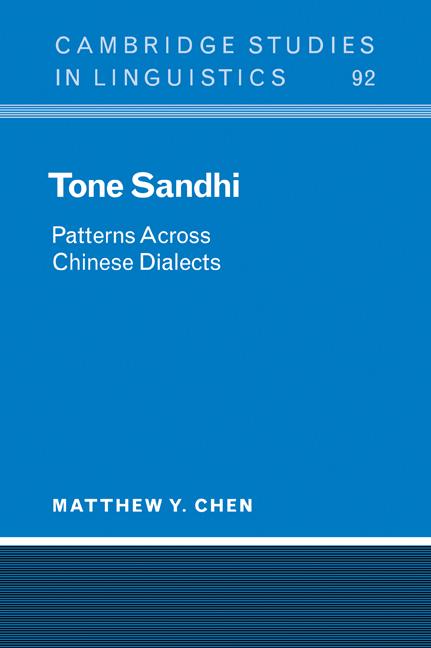 Cover: 9780521033404 | Tone Sandhi | Patterns Across Chinese Dialects | Matthew Y. Chen