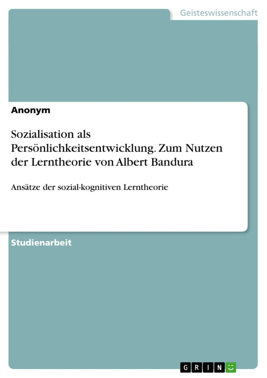 Cover: 9783640440368 | Sozialisation als Persönlichkeitsentwicklung. Zum Nutzen der...