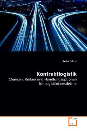 Cover: 9783639114829 | Kontraktlogistik | Anika Eckert | Taschenbuch | IV | Deutsch | 2013