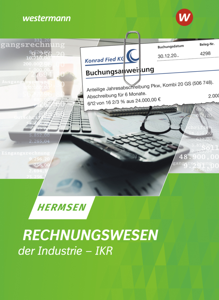 Cover: 9783804576346 | Rechnungswesen der Industrie - IKR Schülerband | Schulbuch | Hermsen