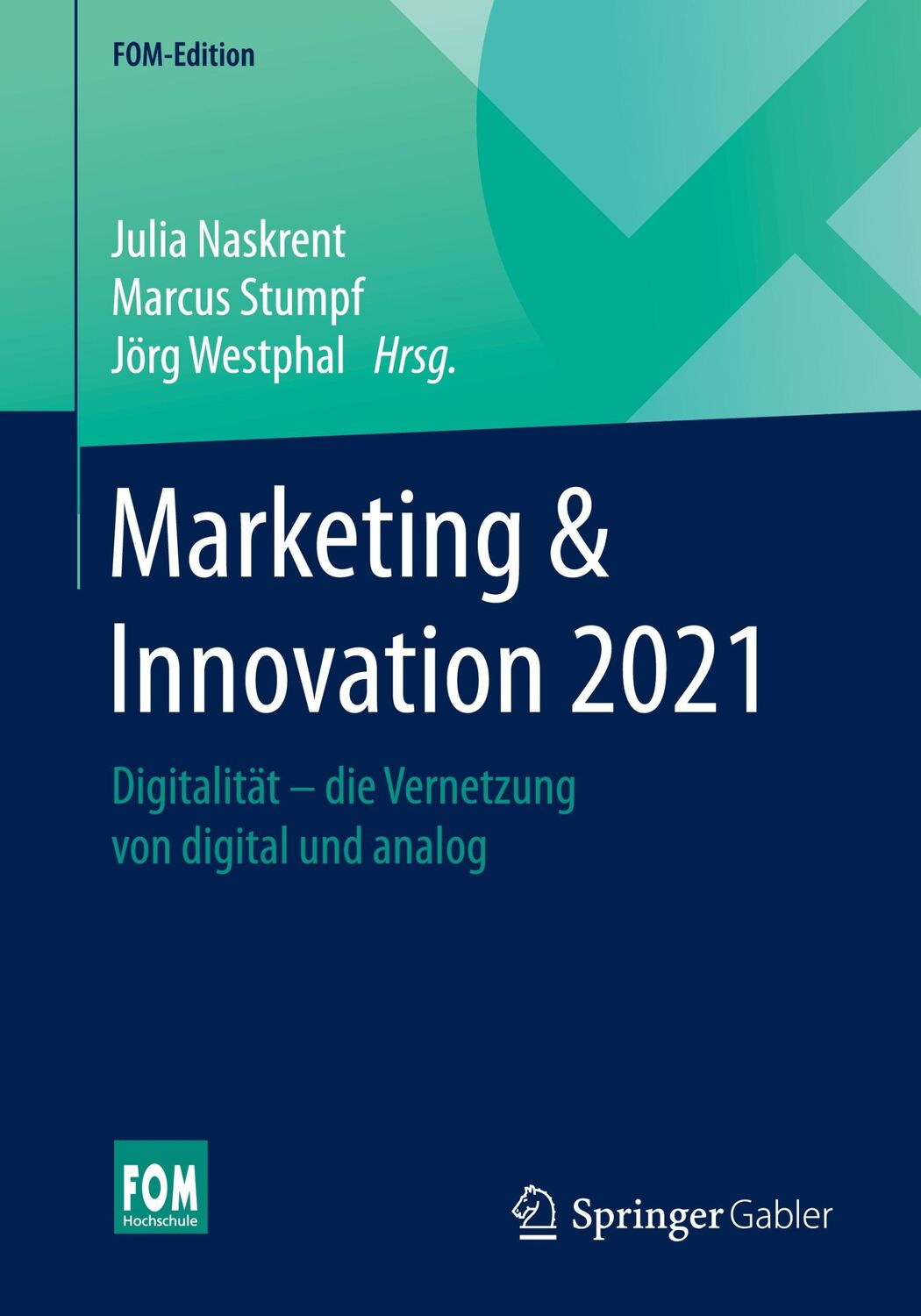 Cover: 9783658293666 | Marketing &amp; Innovation 2021 | Julia Naskrent (u. a.) | Taschenbuch