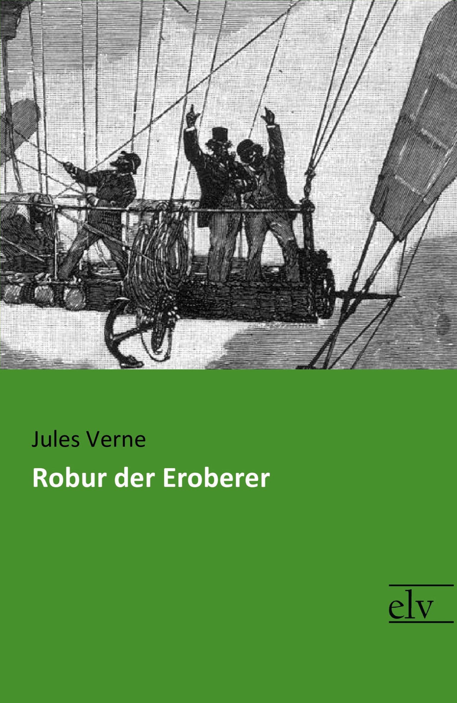 Cover: 9783959092838 | Robur der Eroberer | Jules Verne | Taschenbuch | Paperback | 196 S.