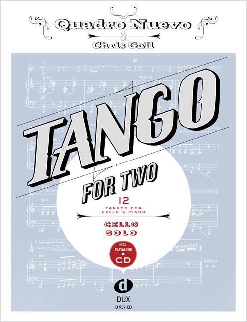 Cover: 9783868492989 | Tango For Two | 12 Tangos For Cello Solo incl. Playalong-CD | Nuevo