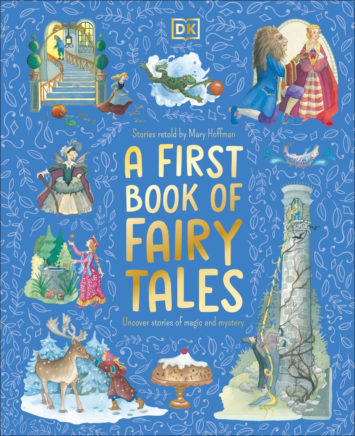 Cover: 9780241679623 | A First Book of Fairy Tales | Dk | Buch | Englisch | 2024