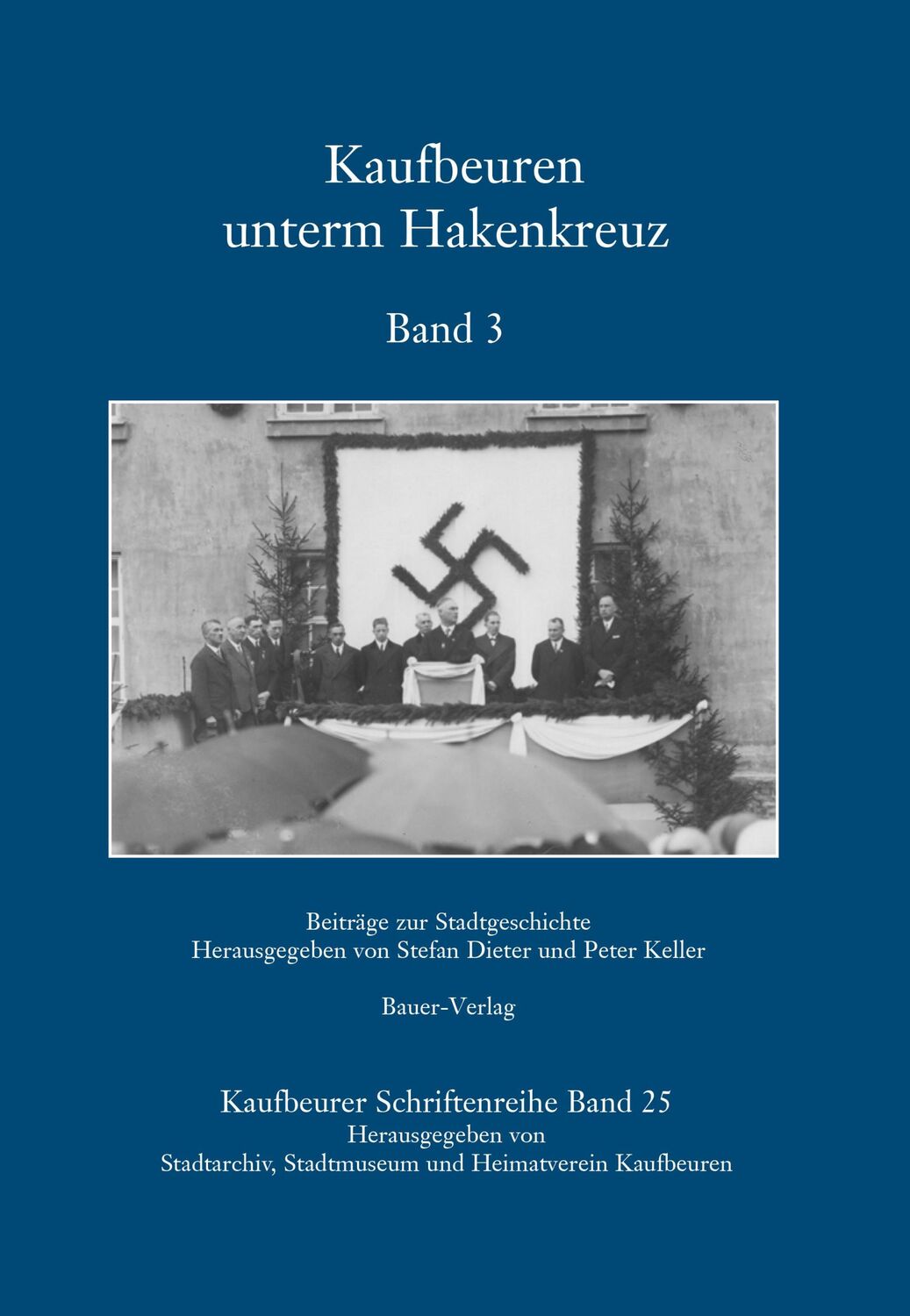 Cover: 9783955511494 | Kaufbeuren unterm Hakenkreuz | Band 3 | Stephan Dieter | Buch | 462 S.