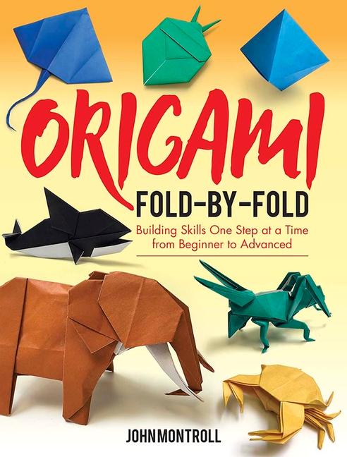 Cover: 9780486842424 | Origami Fold-By-Fold | John Montroll | Taschenbuch | Englisch | 2020