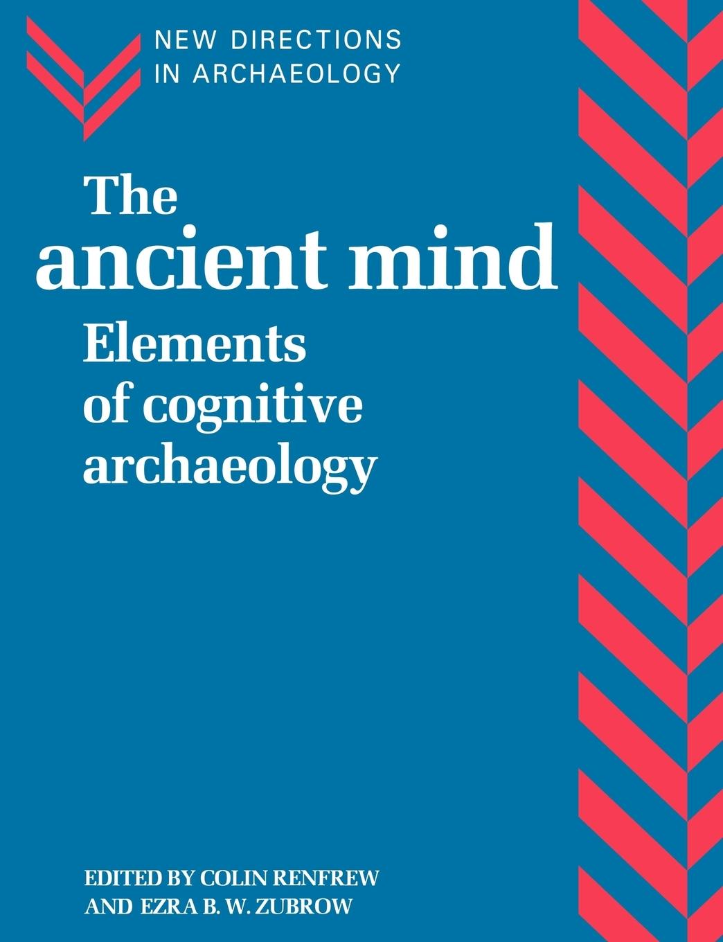 Cover: 9780521456203 | The Ancient Mind | Ezra B. Zubrow | Taschenbuch | Paperback | Englisch