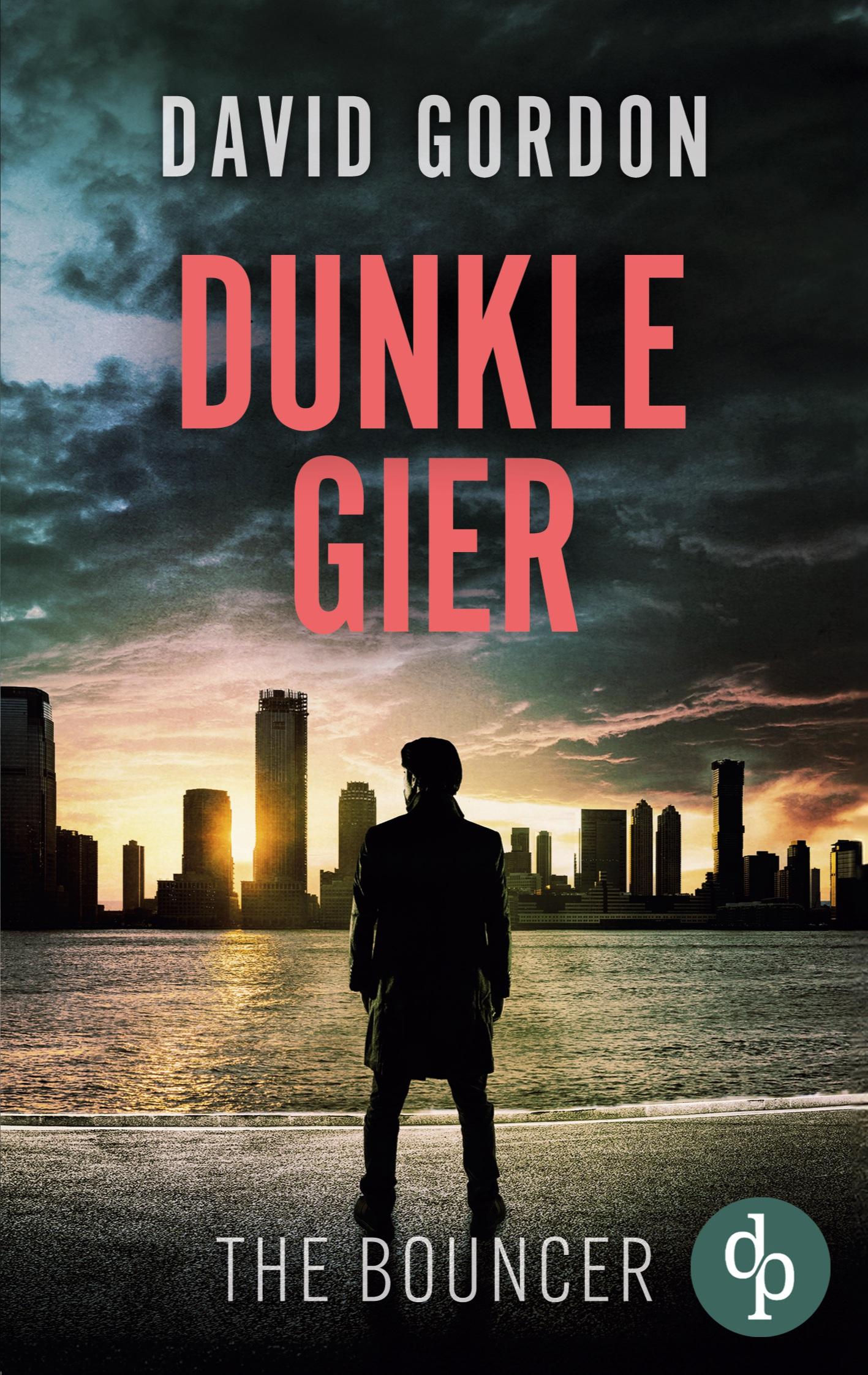 Cover: 9783987789137 | Dunkle Gier | Ein Joe Brody-Thriller | David Gordon | Taschenbuch