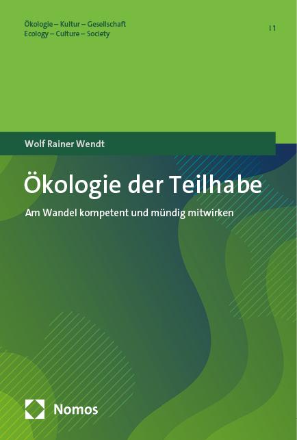 Cover: 9783756018505 | Ökologie der Teilhabe | Am Wandel kompetent und mündig mitwirken