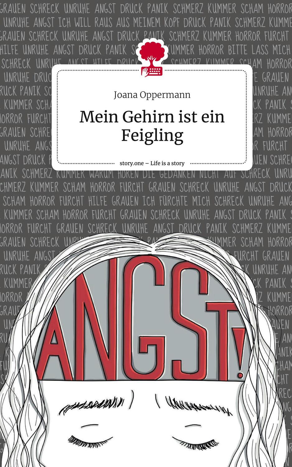 Cover: 9783711550538 | Mein Gehirn ist ein Feigling. Life is a Story - story.one | Oppermann