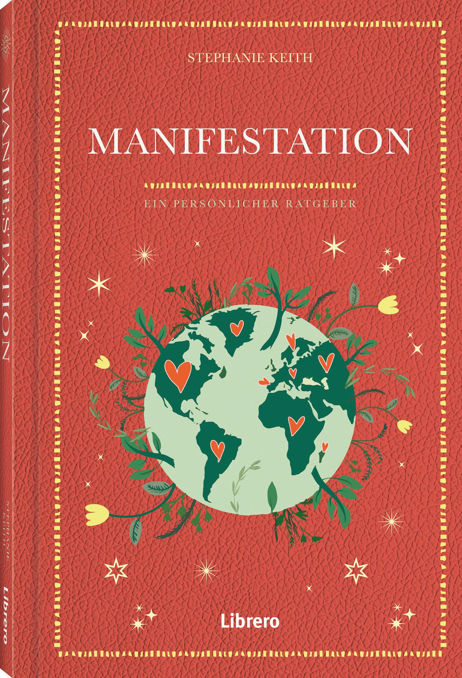 Cover: 9789463599498 | Manifestation | Ein persönlicher Ratgeber | Stephanie Keith | Buch