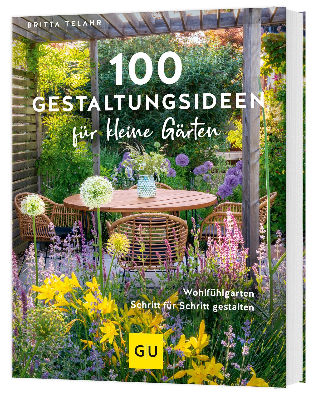 Cover: 9783833895470 | 100 Gestaltungsideen für kleine Gärten | Britta Telahr | Buch | Garten