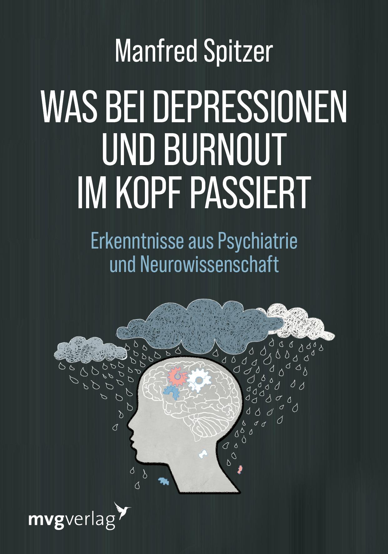 Cover: 9783747406458 | Was bei Depressionen und Burnout im Kopf passiert | Manfred Spitzer