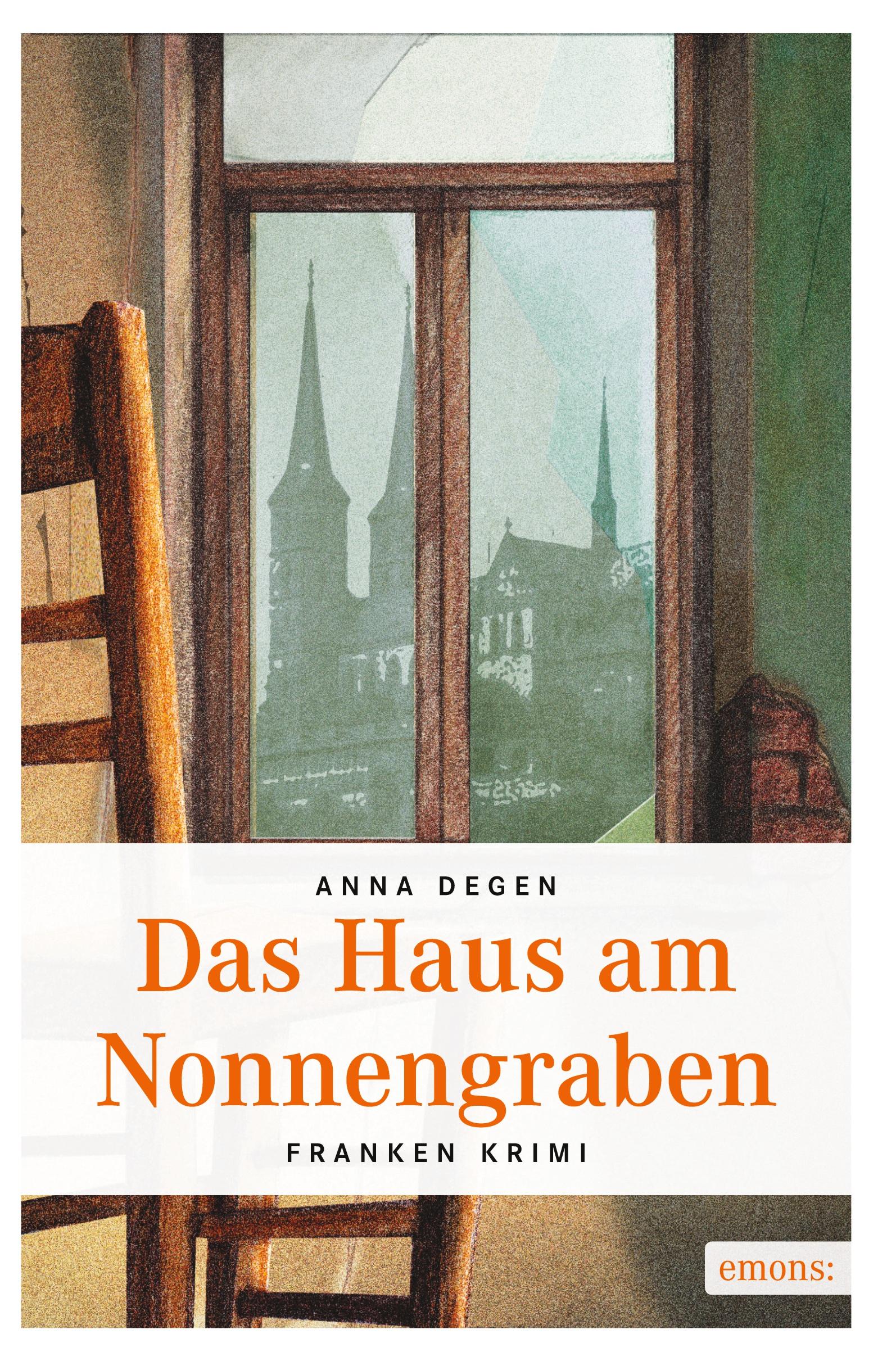 Cover: 9783897054943 | Das Haus am Nonnengraben | Franken Krimi | Anna Degen | Taschenbuch