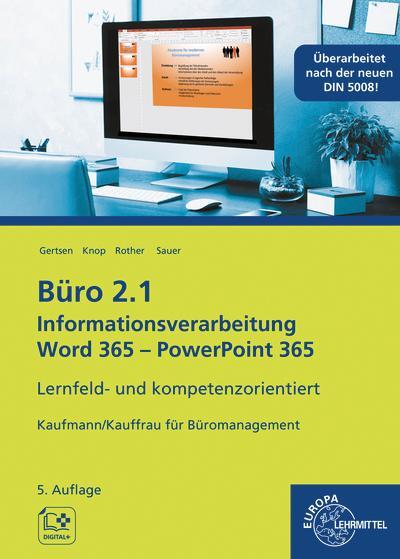 Cover: 9783758541421 | Büro 2.1, Informationsverarbeitung Word 365 - PowerPoint 365 | Buch