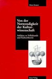 Cover: 9783894452254 | Von der Notwendigkeit der Kulturwissenschaft | Dieter Kramer | Buch